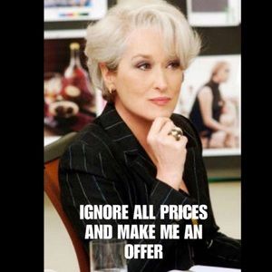 The easiest way to do it it’s to give me an offer